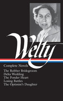 Eudora Welty: Complete Novels (LOA