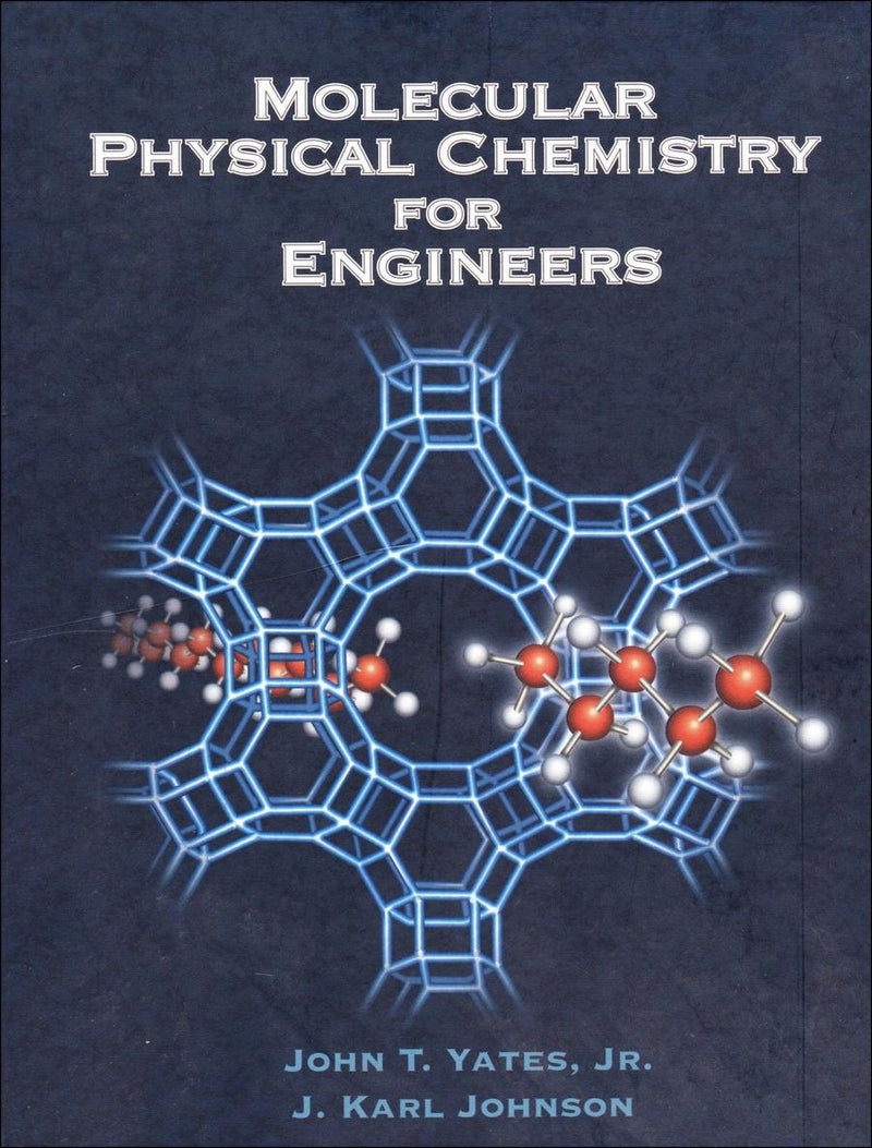 Molecular Physical Chemistry for Engineers