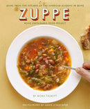 Zuppe: Soups from the Kitchen of the American Academy in Rome, Rome Sustainable Food Project-Cookery / food and drink / food writing-買書書 BuyBookBook
