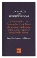 Junkspace with Running Room-Design/ fashion/ architecture/ illustration-買書書 BuyBookBook