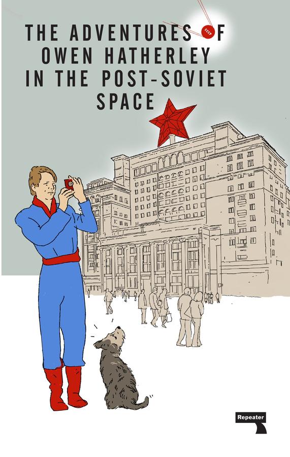 The Adventures of Owen Hatherley In The Post-Soviet Space-Politics and government-買書書 BuyBookBook