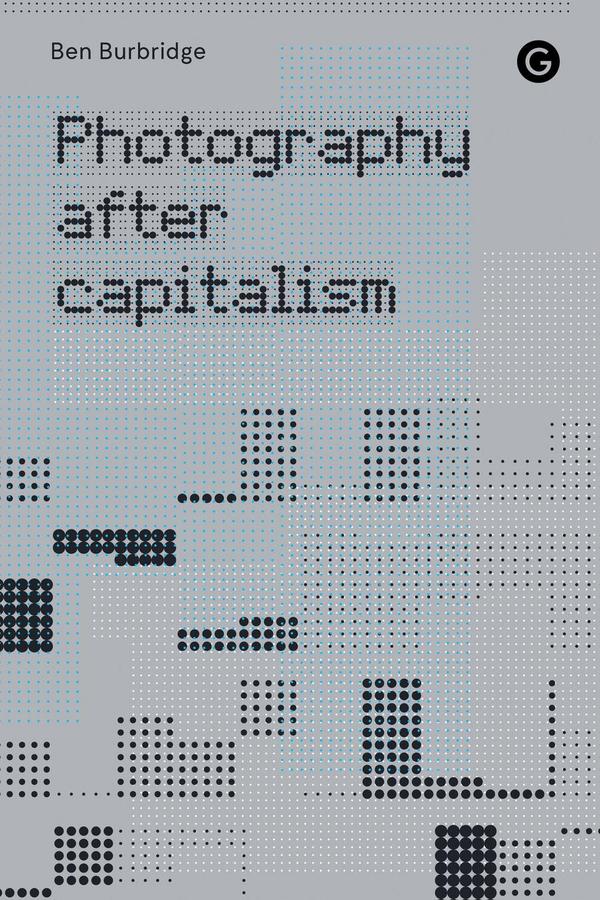 Photography After Capitalism-Photography and photographs-買書書 BuyBookBook