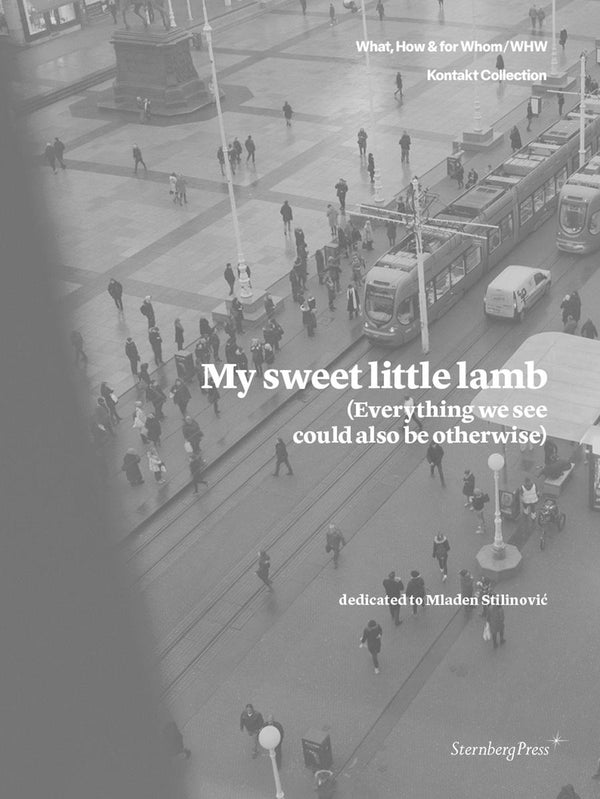 My Sweet Little Lamb (Everything We See Could Also Be Otherwise)-Art: general-買書書 BuyBookBook