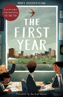 The First Year (Matt Goodfellow)-Children’s / Teenage fiction: General and modern fiction-買書書 BuyBookBook