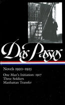 John Dos Passos: Novels 1920-1925 (LOA