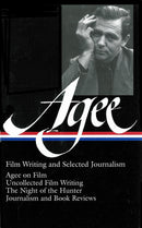 James Agee: Film Writing and Selected Journalism (LOA