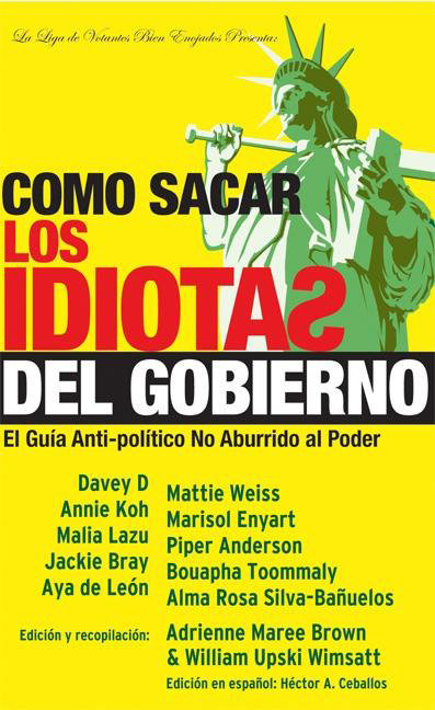 Como sacar los idiotas del gobierno cover (ISBN 9781932360660)