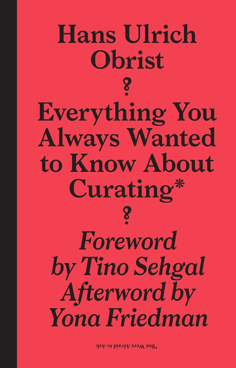 Everything You Always Wanted to Know About Curating*-Reference/ Information/ Interdisciplinary subjects-買書書 BuyBookBook
