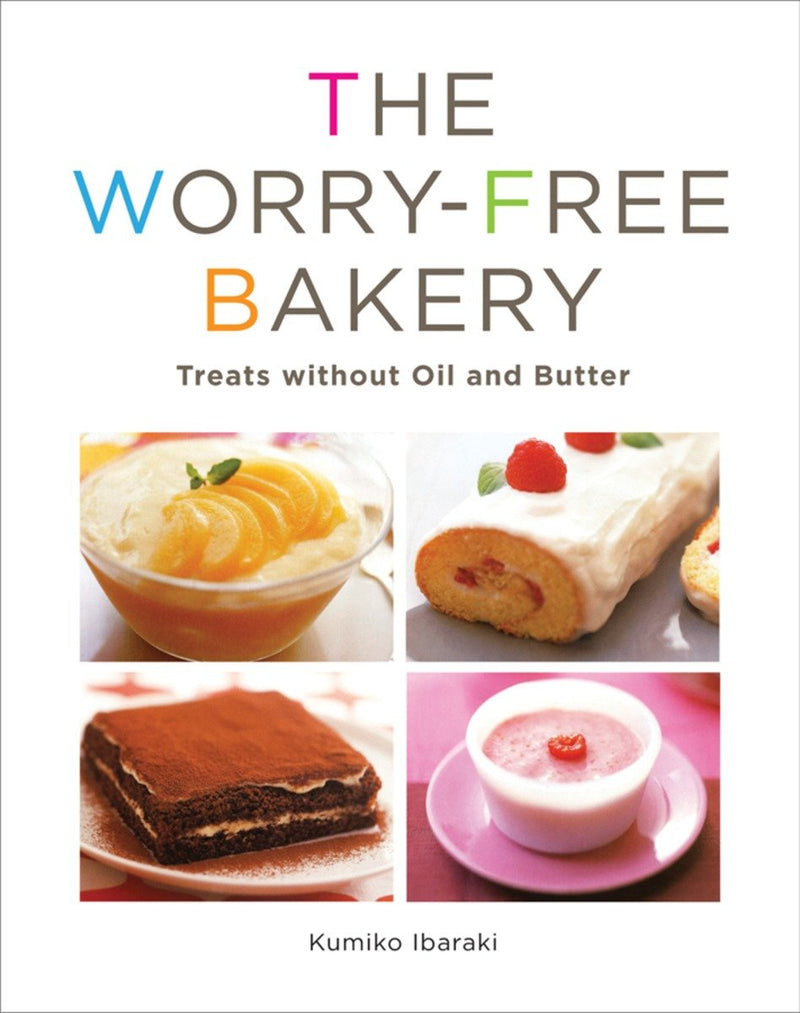 Worry-free Bakery: Treats without Oil and Butter-Cookery / food and drink / food writing-買書書 BuyBookBook