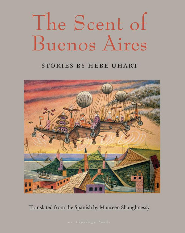 The Scent of Buenos Aires-Fiction: Short stories and other special features-買書書 BuyBookBook