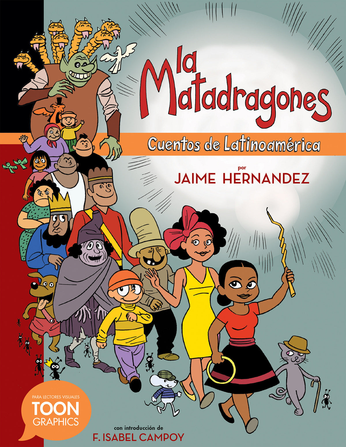 La matadragones: Cuentos de Latinoamérica cover (ISBN 9781943145300)