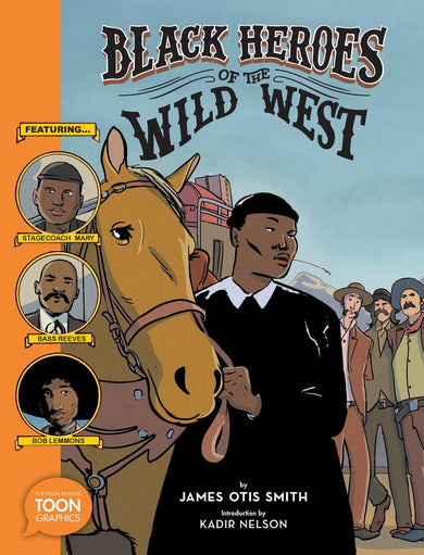 Black Heroes of the Wild West: Featuring Stagecoach Mary, Bass Reeves, and Bob Lemmons-Children’s / Teenage: Other general interest-買書書 BuyBookBook