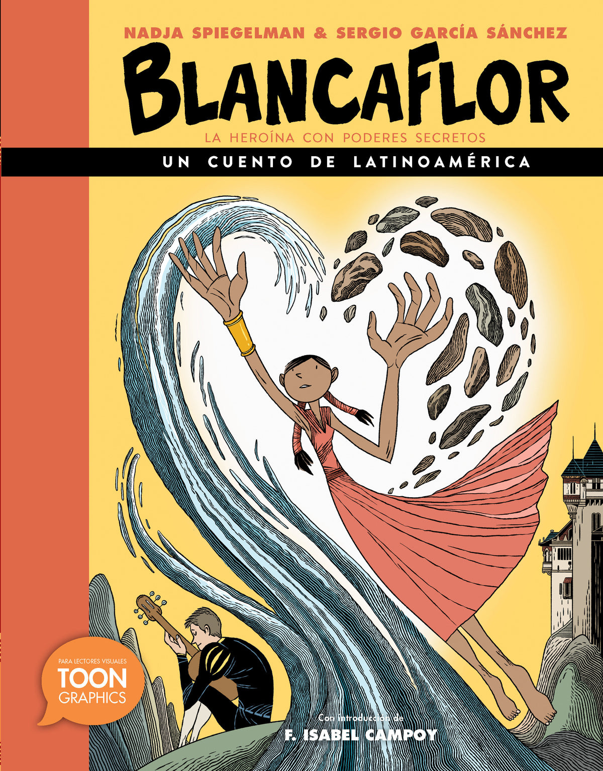 Blancaflor, la heroína con poderes secretos: un cuento de Latinoamérica cover (ISBN 9781943145577)
