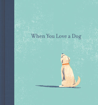 When You Love a Dog