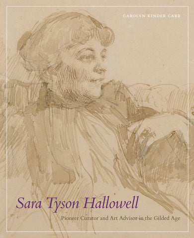 Sara Tyson Hallowell: Pioneer Curator and Art Advisor in the Gilded Age-Biography and memoirs-買書書 BuyBookBook