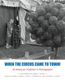 When the Circus Came to Town! An American Tradition in Photographs-Photography and photographs-買書書 BuyBookBook