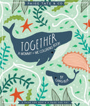 Together: A Mommy + Me Coloring Book-Children’s interactive and activity books and kits-買書書 BuyBookBook