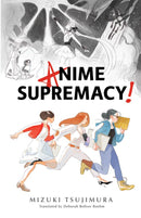 Anime Supremacy!-Graphic novels/ Comic books/ Manga/ Cartoons-買書書 BuyBookBook