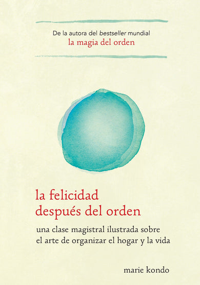 La felicidad después del orden / Spark Joy cover (ISBN 9781945540028)