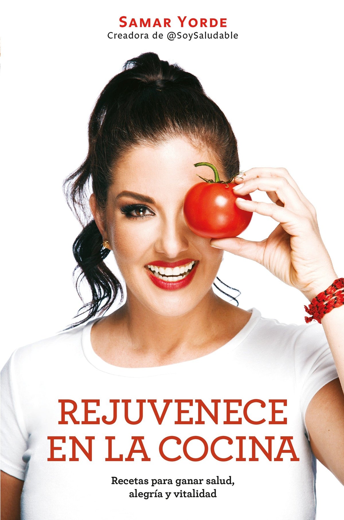 Rejuvenece en la cocina: Recetas para ganar salud, alegria y vitalidad / Rejuvenate Yourself in the Kitchen: Recipes for Generating Health, Joy, and Vita cover (ISBN 9781945540400)