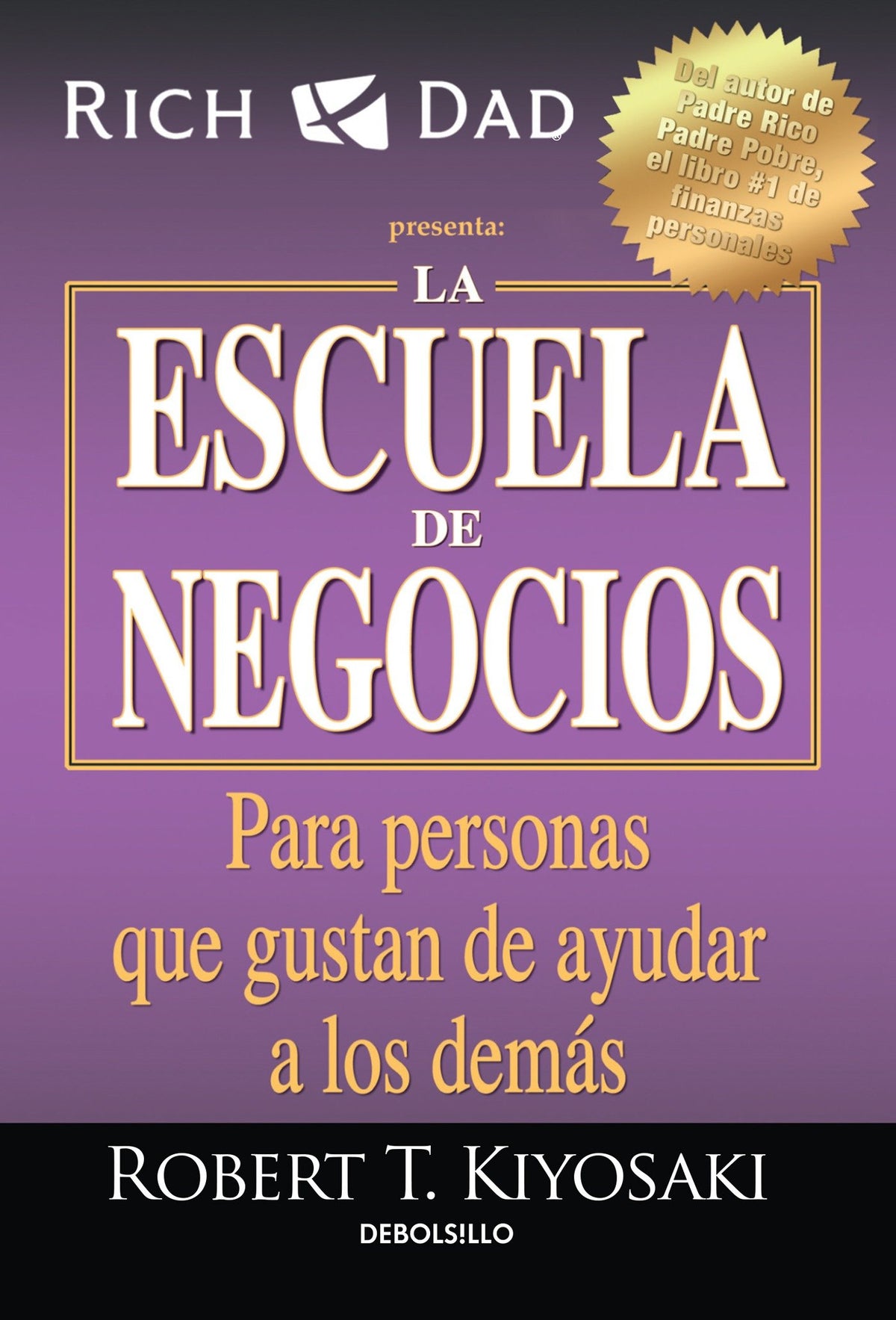 La escuela de negocios: Para personas que gustan de ayudar a los demás / The Business School cover (ISBN 9781945540844)