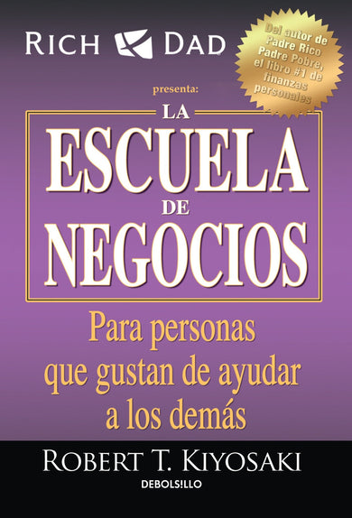 La escuela de negocios: Para personas que gustan de ayudar a los demás / The Business School cover (ISBN 9781945540844)