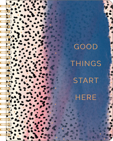 Spiral Notebook: Good Things Start Here