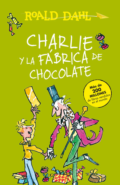 Charlie y la fábrica de chocolate / Charlie and the Chocolate Factory cover (ISBN 9781947783355)