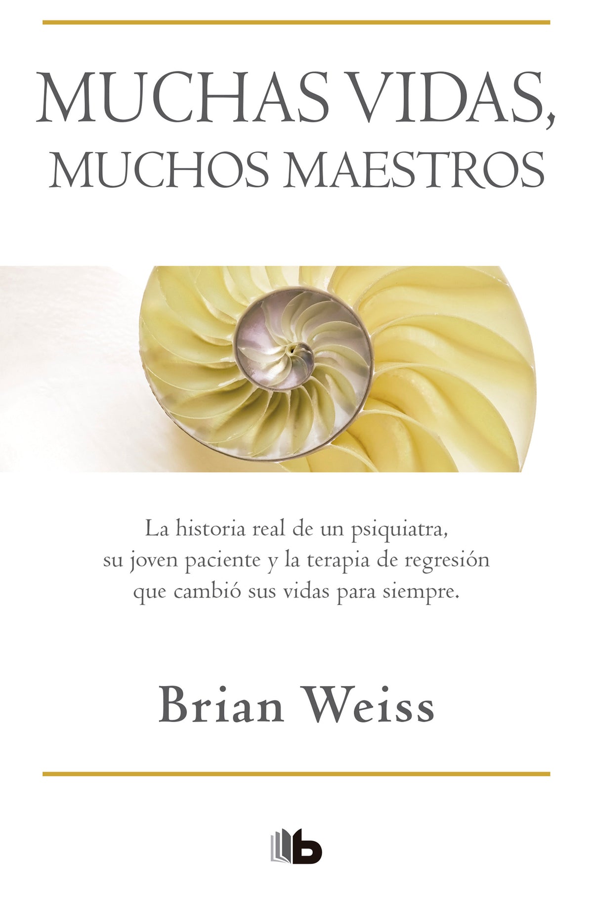 Muchas vidas, muchos maestros / Many Lives, Many Masters cover (ISBN 9781947783416)