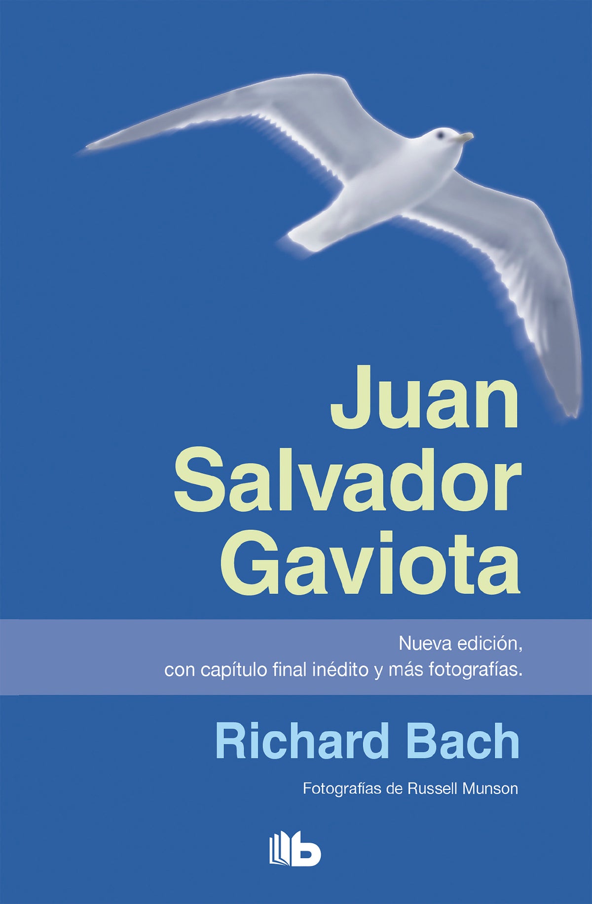 Juan Salvador Gaviota / Jonathan Livingston Seagull cover (ISBN 9781947783447)