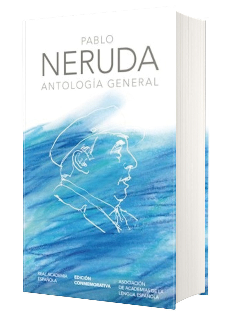 Antología general Neruda (Edición conmemorativa de la RAE y la ASALE) / General Anthology cover (ISBN 9781949061406)