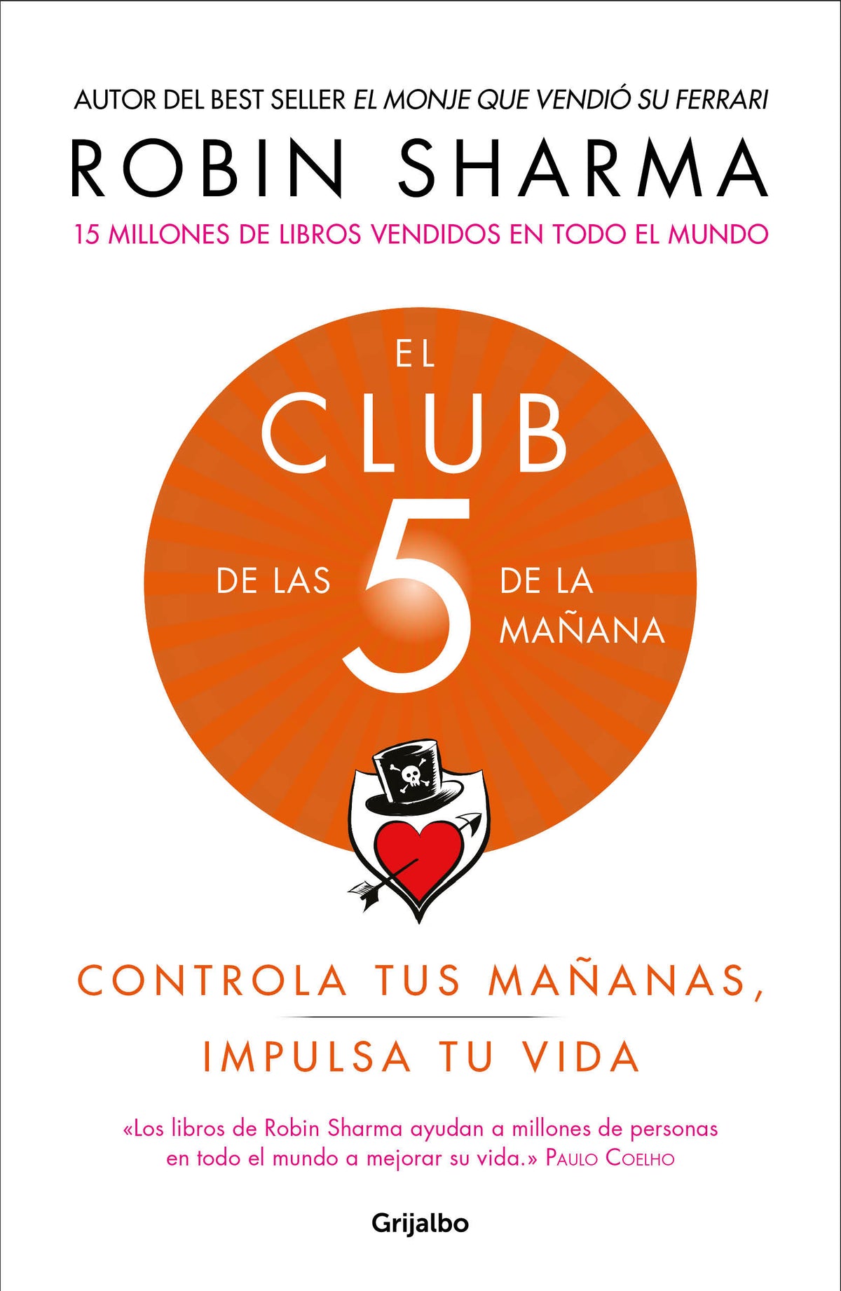 El Club de las 5 de la mañana: Controla tus mañanas, impulsa tu vida / The 5 AM Club: Own Your Morning. Elevate Your Life. cover (ISBN 9781949061673)