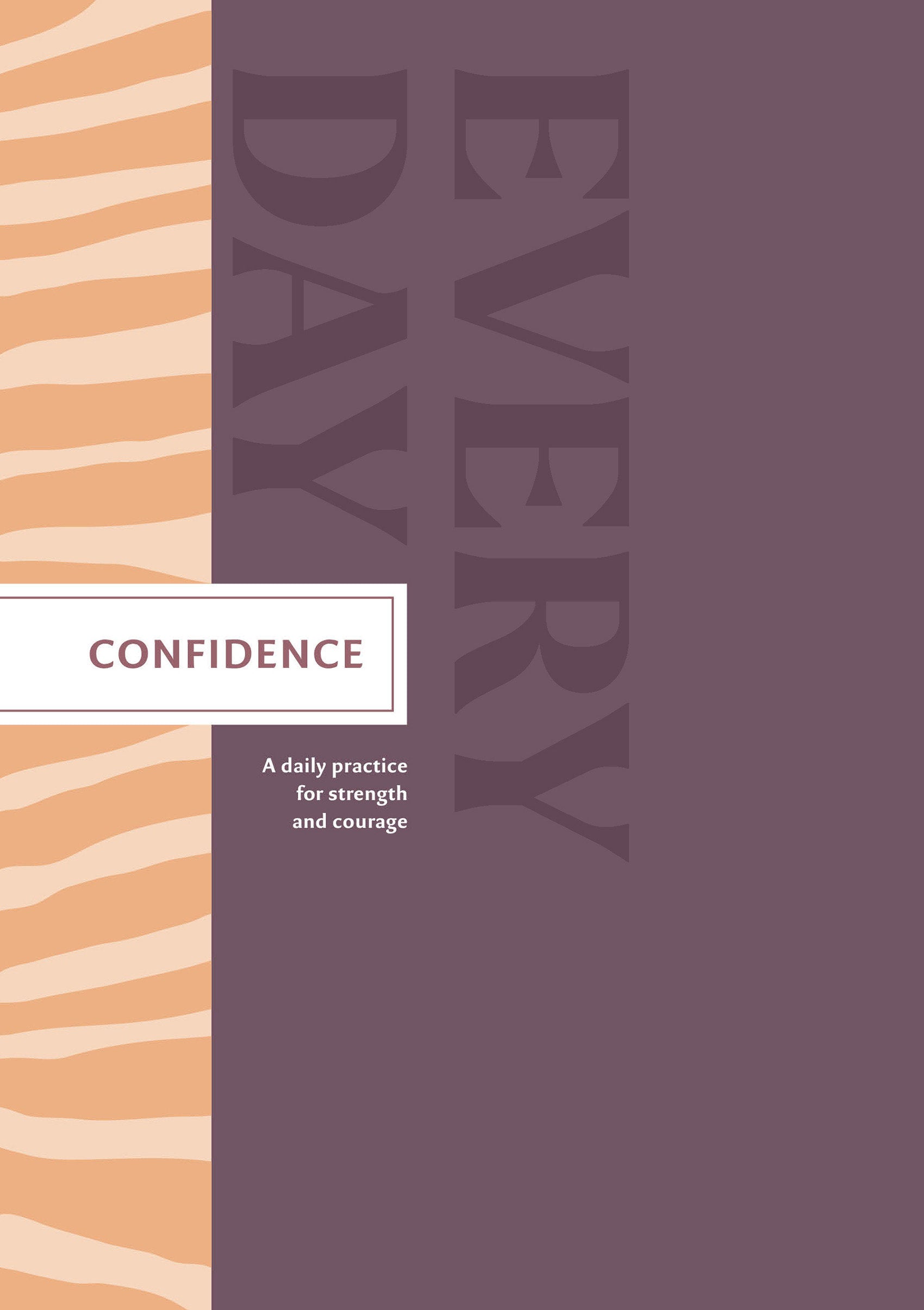 Confidence Every Day