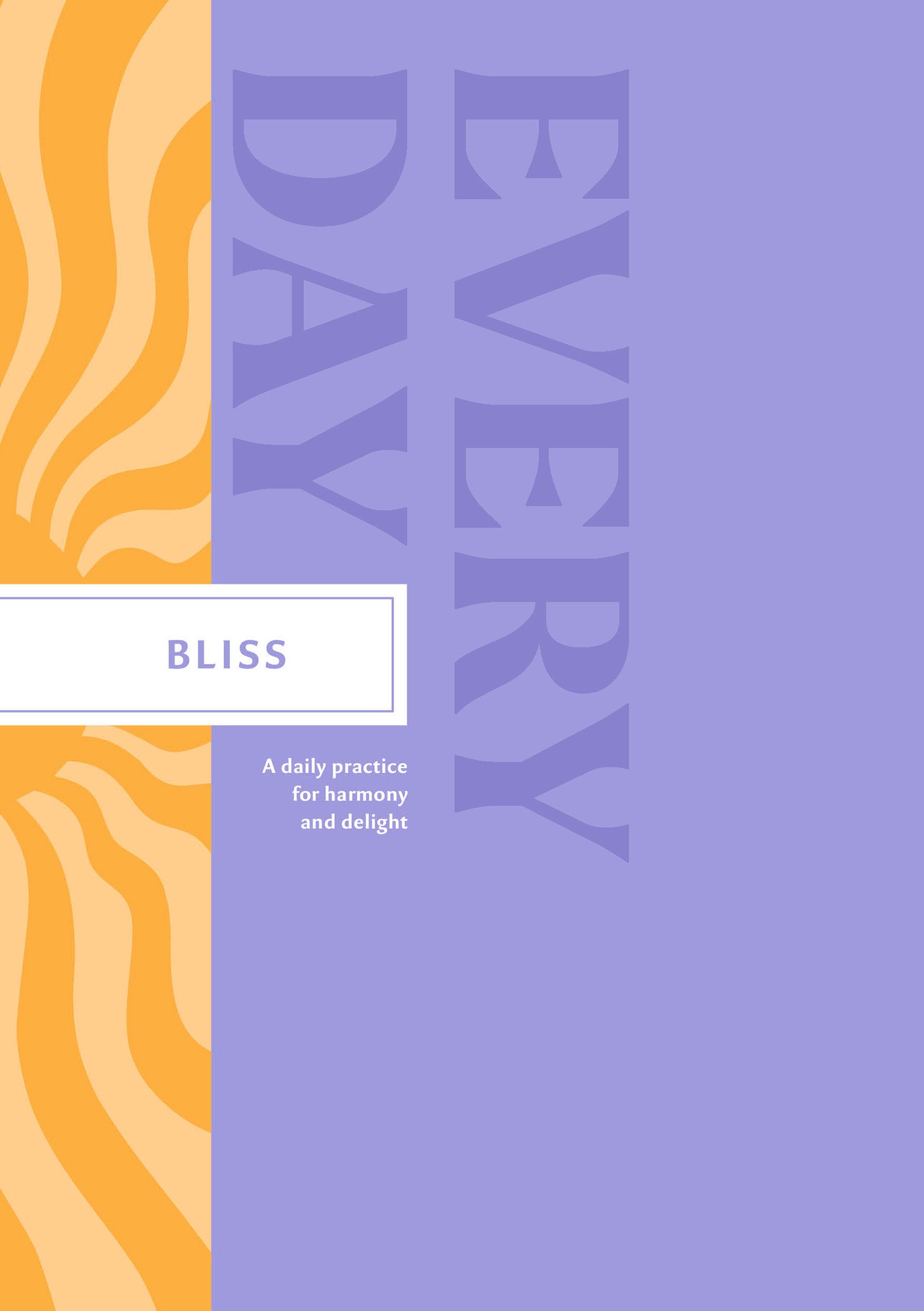 Bliss Every Day