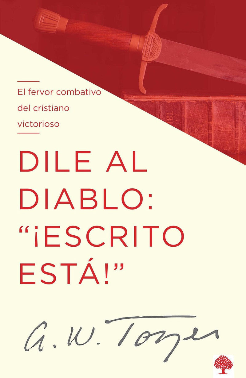 Dile al diablo: “¡Escrito está!” / I Talk Back to the Devil-Christian life and practice-買書書 BuyBookBook