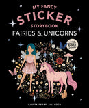 My Fancy Sticker Storybook: Fairies and Unicorns