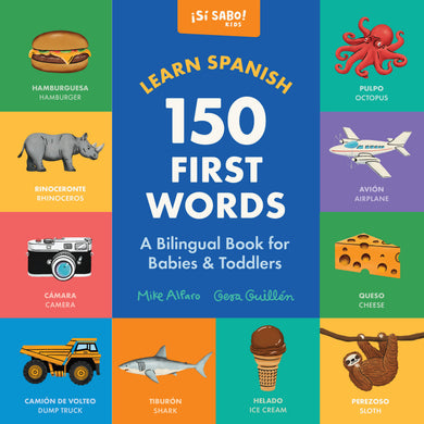 Learn Spanish: 150 First Words cover (ISBN 9781969889479)