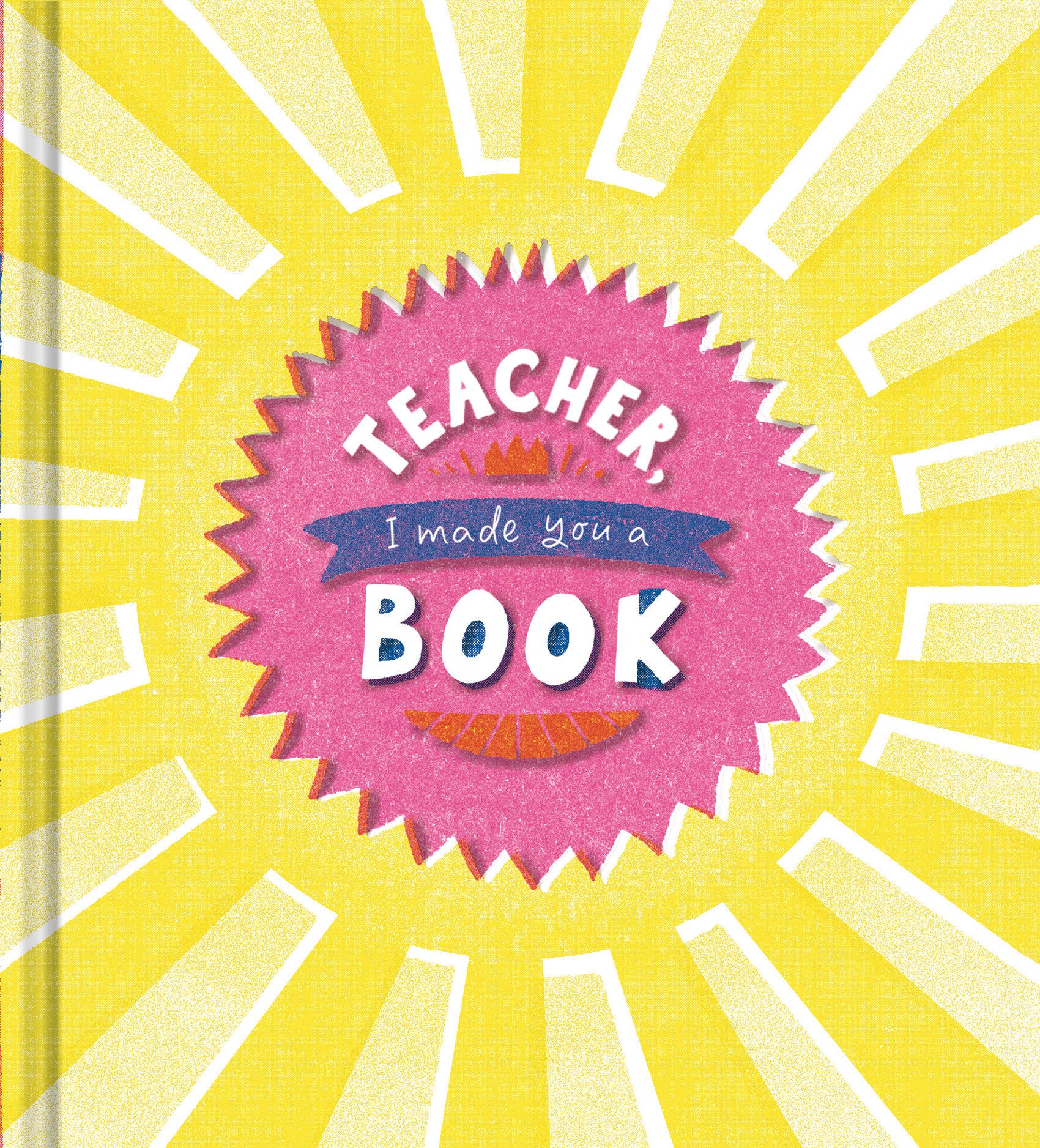 Teacher, I Made You a Book