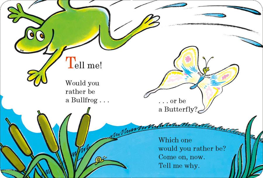 Would You Rather be a Bullfrog? US - Board book (9781984851826)