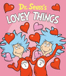 Dr. Seuss's Lovey Things