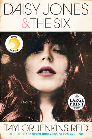 Cover of Daisy Jones & The Six: Reese's Book Club (ISBN 9781984892256)