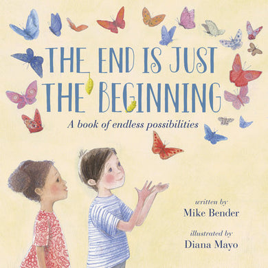 Cover of The End Is Just the Beginning (ISBN 9781984896940)