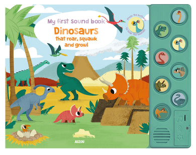 Dinosaurs that roar, squawk and growl