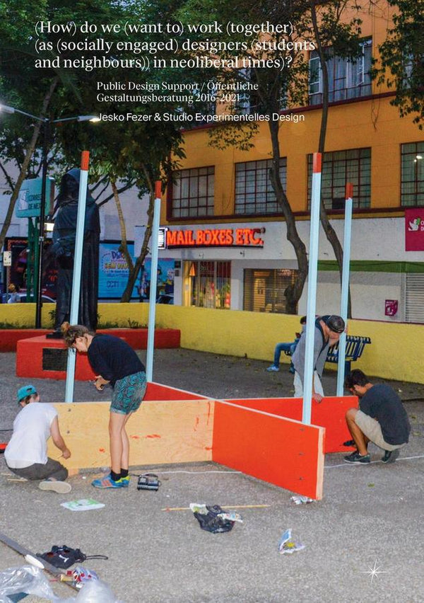 (How) do we (want to) work (together) (as (socially engaged) designers (students and neighbours)) in neoliberal times)?-Art: general-買書書 BuyBookBook