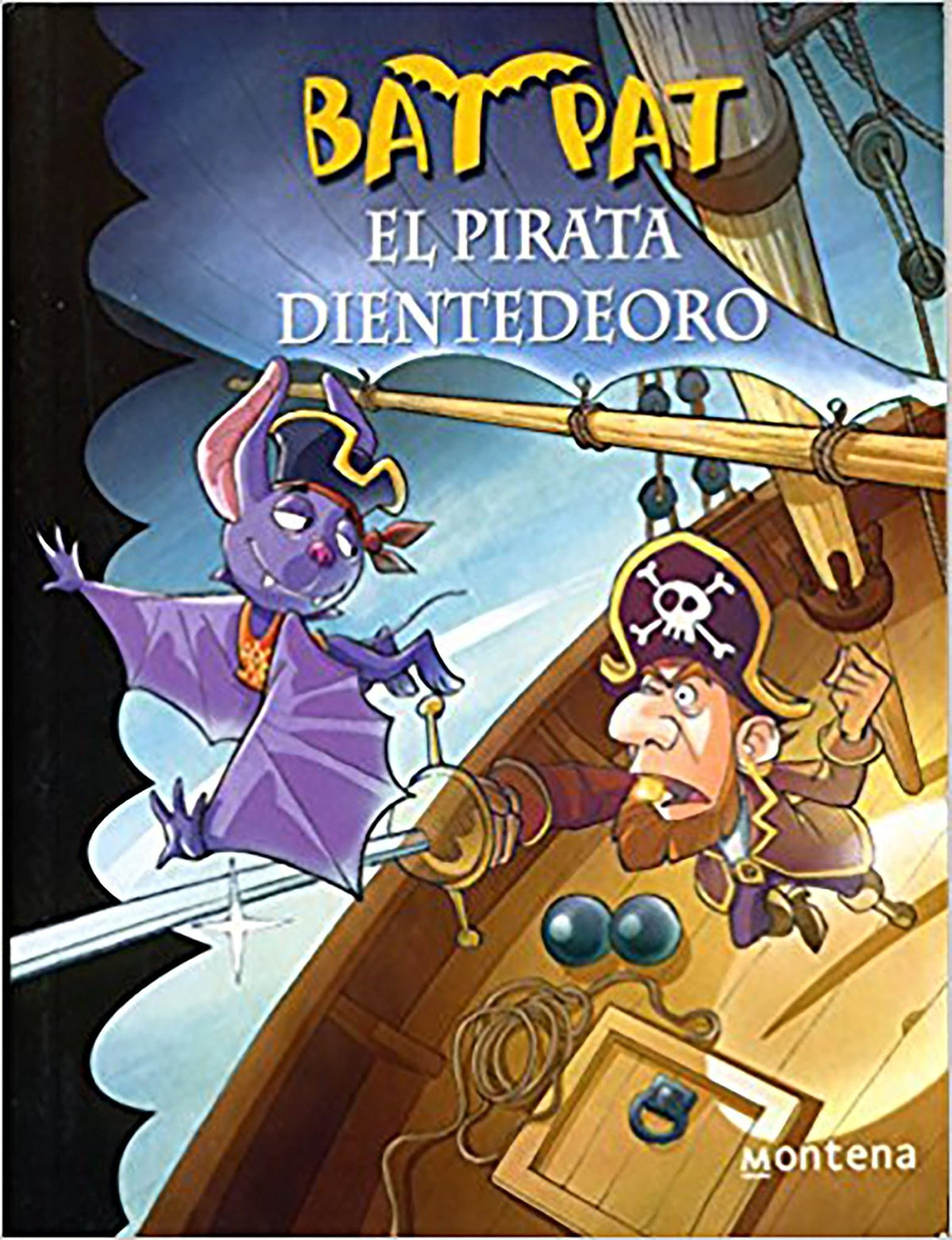 Bat Pat El pirata dientedeoro / Pirate Goldentooth cover (ISBN 9786073103817)
