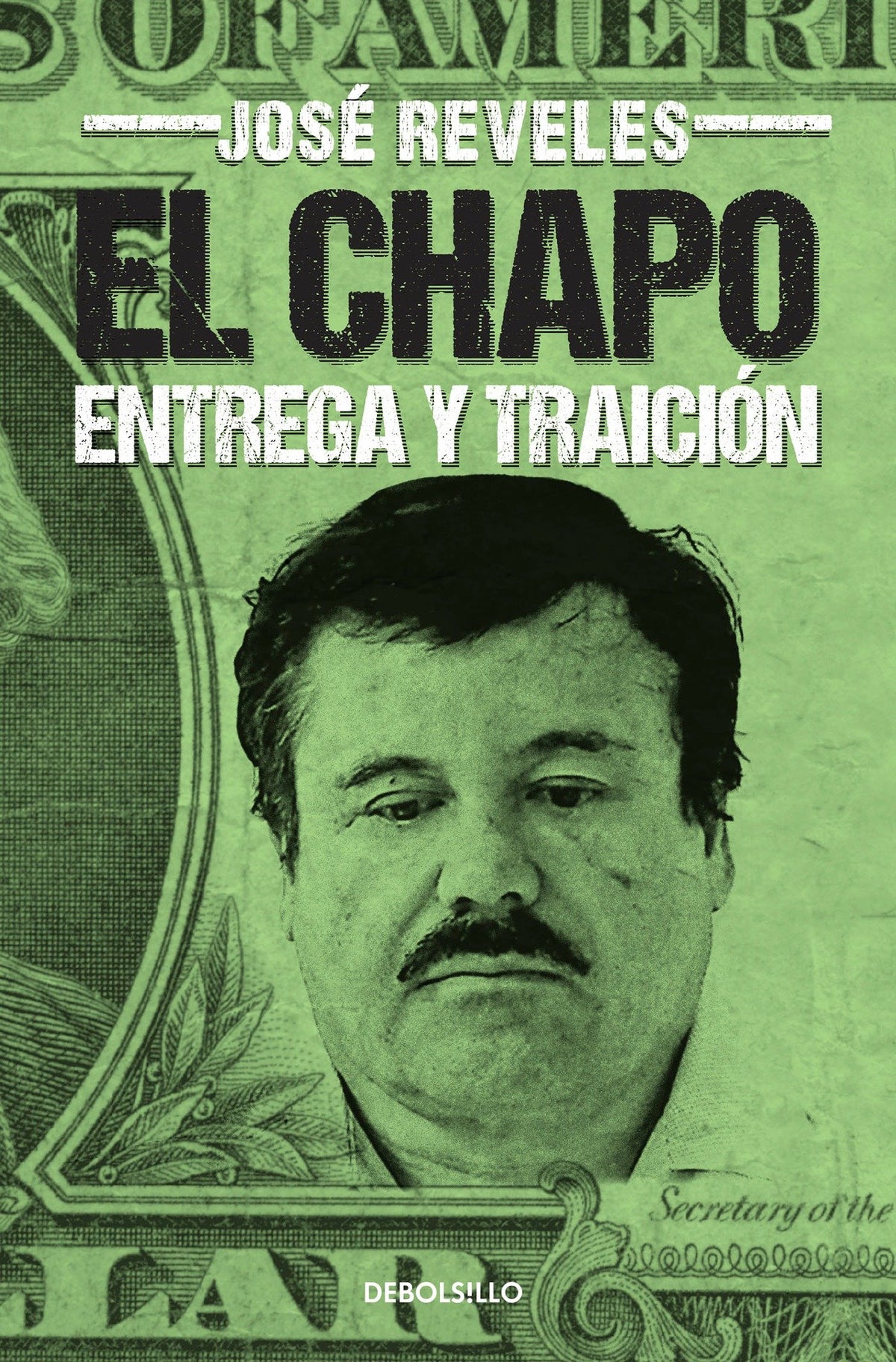 El Chapo: entrega y traición / The Chapo cover (ISBN 9786073124355)