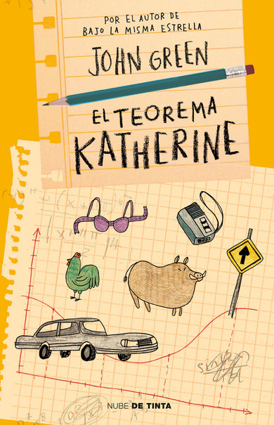 El teorema Katherine /An Abundance of Katherines cover (ISBN 9786073128339)