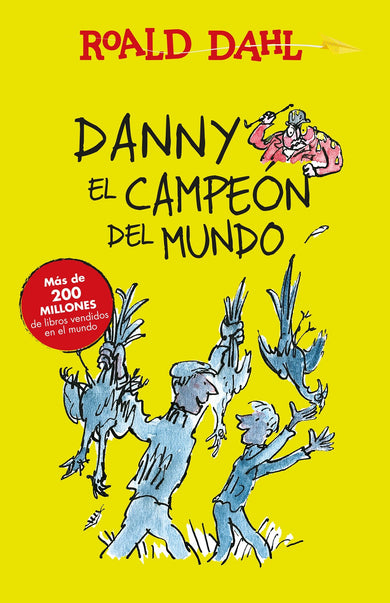 Danny el campeón del mundo / Danny The Champion of the World cover (ISBN 9786073140898)