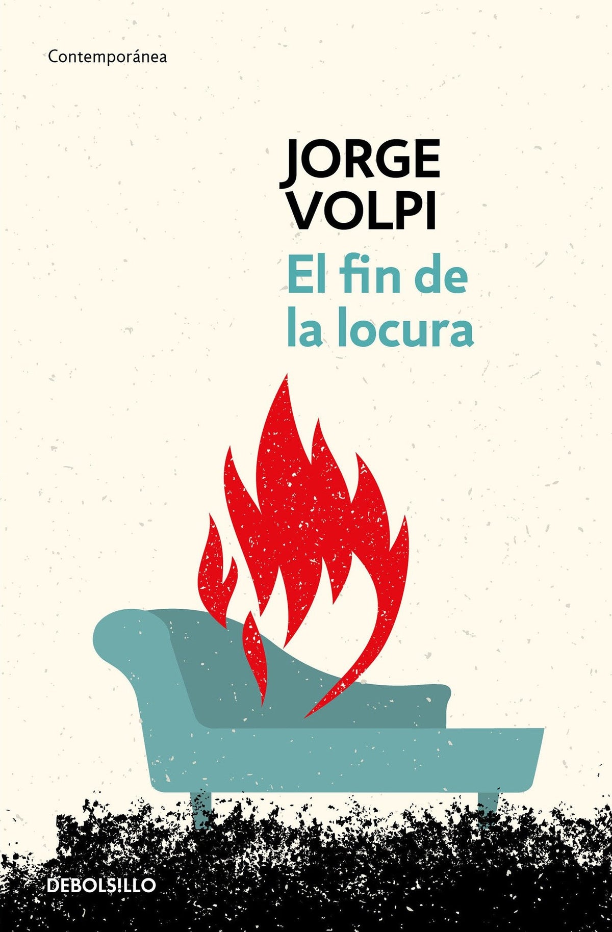 El fin de la locura / The End of Madness cover (ISBN 9786073149365)