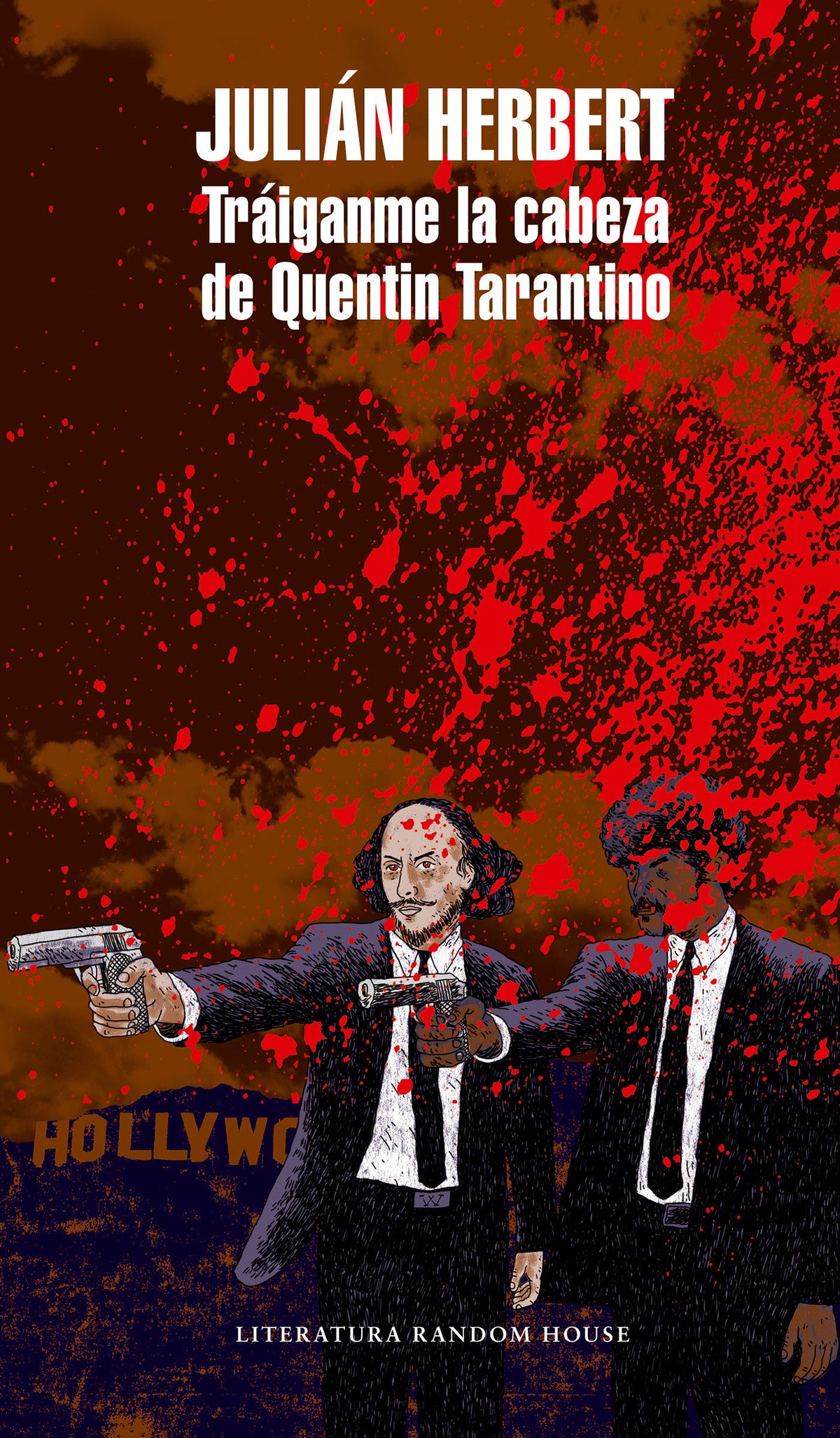 Tráiganme la cabeza de Quentin Tarantino / Bring Me Quentin Tarantino's Head cover (ISBN 9786073156776)